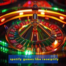 spotify games like receiptify